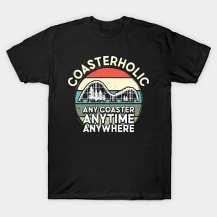 Coasterholic any coaster any time any where T-Shirt